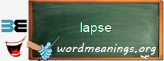 WordMeaning blackboard for lapse